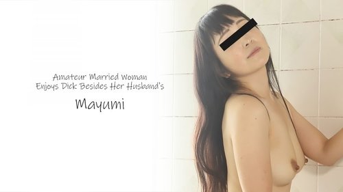 Married Woman Mayumi Moans for Another Cock, Cumshot & Creampie